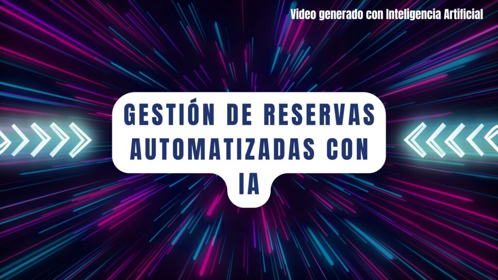 Gestión de reservas automatizadas con IA en Valladolid